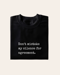 Silence T-Shirt