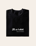 Not An Invitation T-shirt