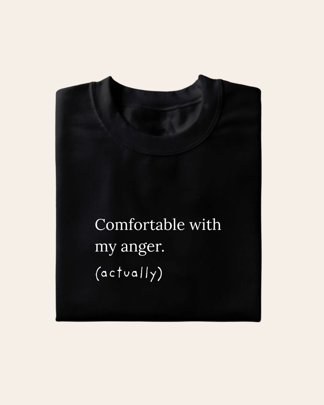My Anger T-Shirt