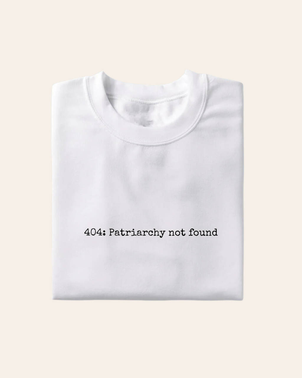 404 Patriarchy T-Shirt