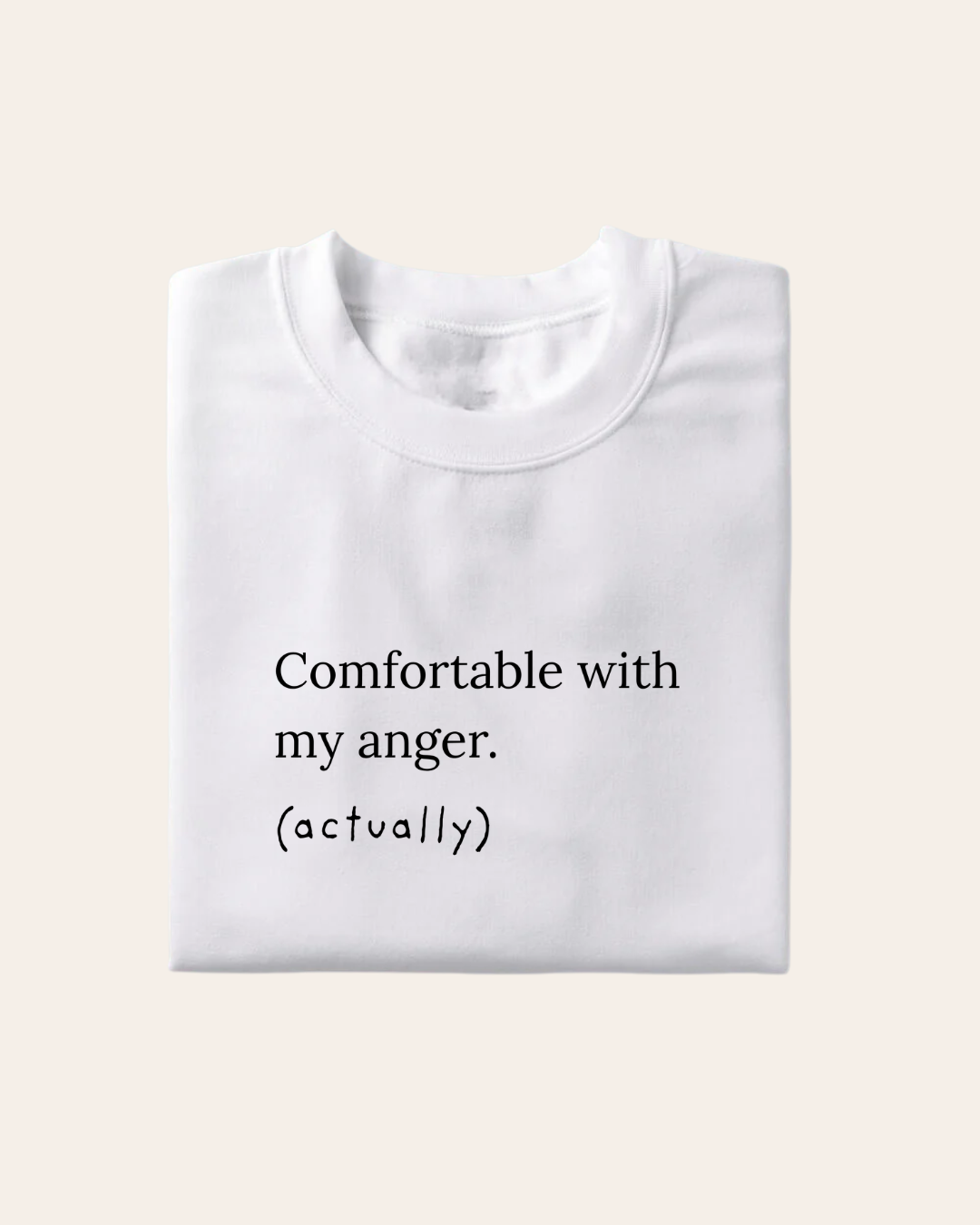 My Anger T-Shirt