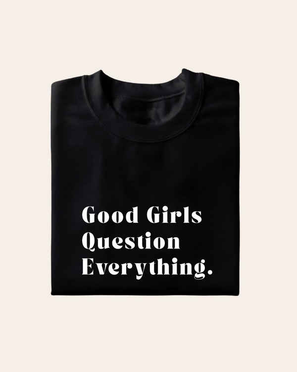 Good Girls T-Shirt